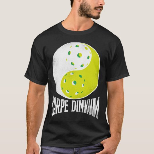 Pickleball Player Carpe Dinkum Pun Yin und Yang T-Shirt (Vorderseite)