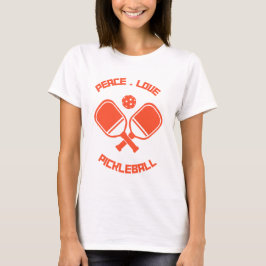 Pickleball Player Geschenk Liebe Frieden T-Shirt