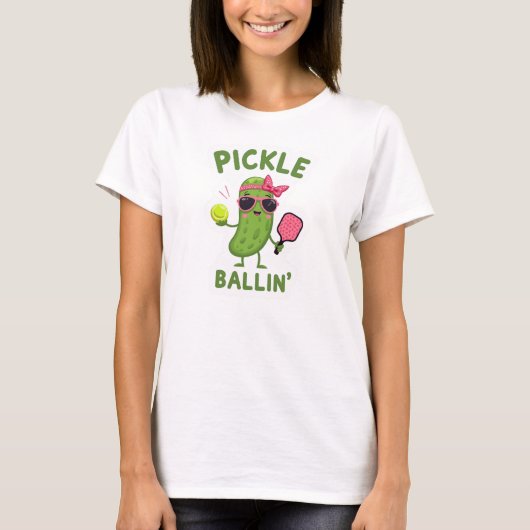 Pickleball Player Gift - "Pickle Ballin" T-Shirt (Vorderseite)