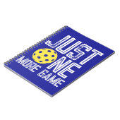 Pickleball Player "Just One More Game" Notizblock (Linke Seite)