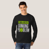 Pickleball Player Lover Problem Lover Funny Reti T-Shirt (Vorne ganz)