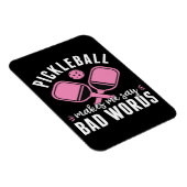 Pickleball Player Pickleball macht mich schlecht Magnet (Rechte Seite)