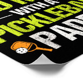 Pickleball Player Quote Funny Pickleball Lover Gra Poster (Ecke)