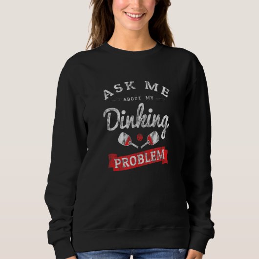 Pickleball Player Retro Diner Problem Vintag Sweatshirt (Vorderseite)