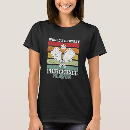 Pickleball Player Saying T-Shirt (Vorderseite)