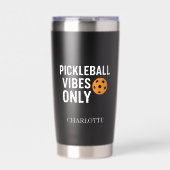 Pickleball Player vibes quotierter Name Thermobecher (Vorderseite)