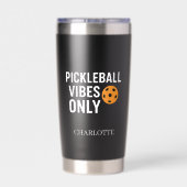 Pickleball Player vibes quotierter Name Thermobecher (Rückseite)