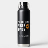 Pickleball Player vibes quotierter Name Trinkflasche (Vorderseite)