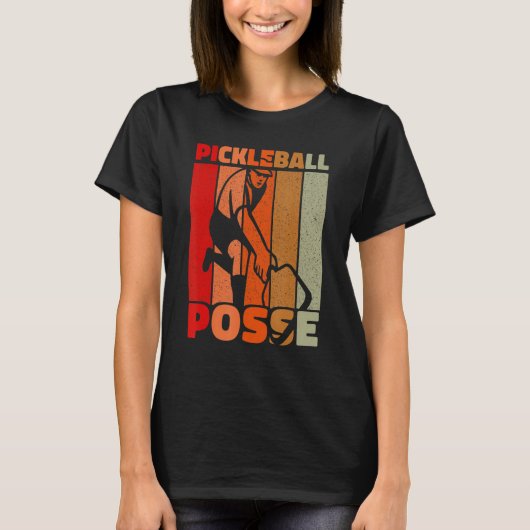 Pickleball Posse Funny Pickleball Quote for Pickle T-Shirt (Vorderseite)