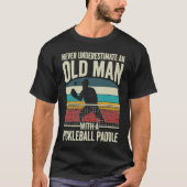 Pickleball Pup für Pickleball Player Old Man for D T-Shirt (Vorderseite)