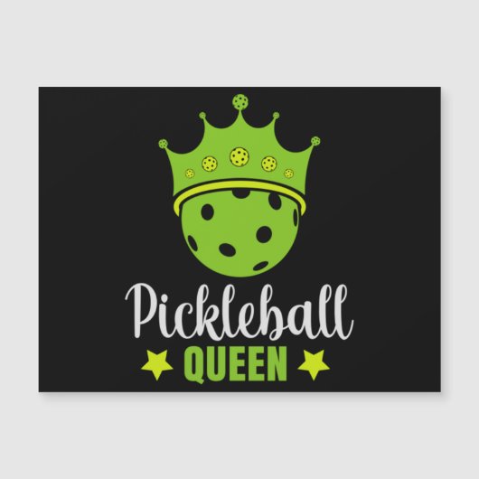 Pickleball Queen Funny Pickle Ball Queen Magnetkarte (Vorderseite)