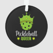 Pickleball Queen Funny Pickle Ball Queen Ornament (Rückseite)