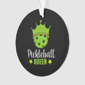 Pickleball Queen Funny Pickle Ball Queen Ornament (Vorderseite)
