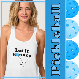 Pickleball Serve Ließ It Bounce Blue Personalisier Tank Top