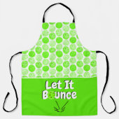 Pickleball Serve Ließ It Bounce Green Personalisie Schürze (Vorderseite)