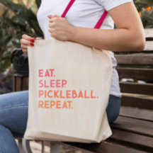Pickleball: Sleep Pickleball wiederholen Tote Bag