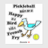 Pickleball So Glücklich Wie Ein Vogel Mit Einem Po Aufkleber (Blatt)
