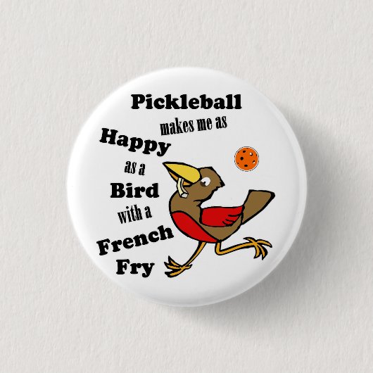 Pickleball - so glücklich wie ein Vogel mit franzö Button (Vorderseite)