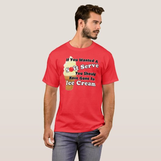 Pickleball Soft Serve? Go for Ice Creme stattdesse T-Shirt (Vorne ganz)
