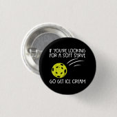 Pickleball Soft Serve Ice Creme Pickle Ball Me Button (Vorne & Hinten)
