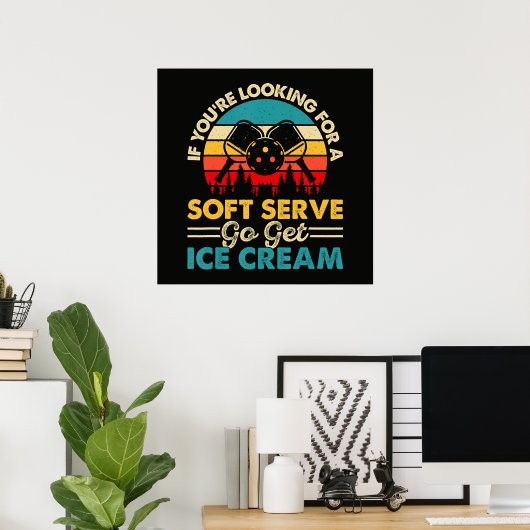 Pickleball Soft Serve Lustiger Sportswitz Poster (Heimbüro)