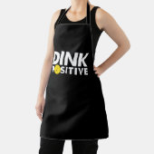 PICKLEBALL SPASS DINK POSITIVE FUNNY PICKLEBALL LO SCHÜRZE (InSitu)