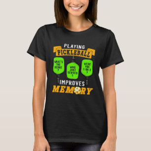 Pickleball spielen verbessert den Speicher-Player T-Shirt