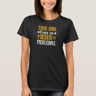 Pickleball-Spielerin Diese Frau Läuft Auf Jesus A T-Shirt