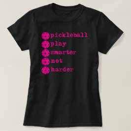 Pickleball spielt klüger, nicht härter, lebhaftes  T-Shirt