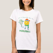Pickleball Sport Funny Cool Trendy Pickleball Day T-Shirt (Vorderseite)