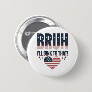 Pickleball-Spruch Bruh Pickleball-Spieler Button
