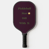 Pickleball Star ⭐️ Dill mit ihm Pickleball Schläger (Vorderseite)