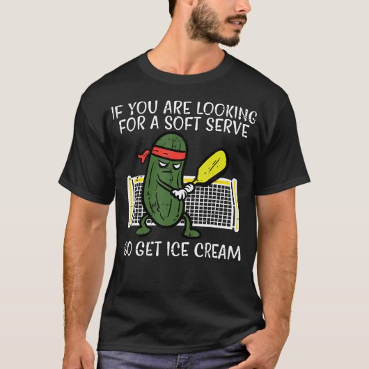 Pickleball sucht Soft Serve Eiscreme T-Shirt (Vorderseite)