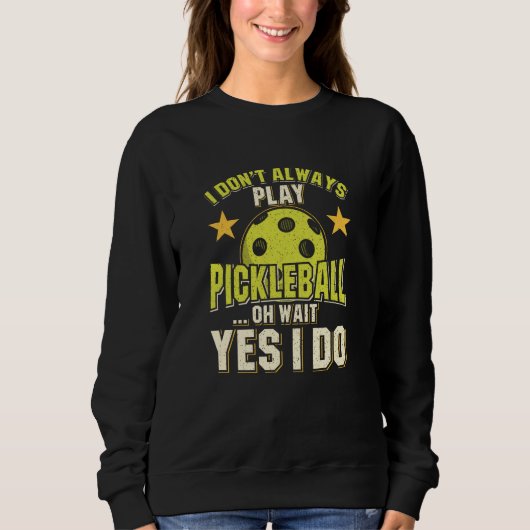 Pickleball Sweatshirt (Vorderseite)