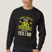 Pickleball Sweatshirt (Vorderseite)