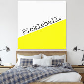 PICKLEBALL Text Hellgelber, weißer Farbblock Leinwanddruck (Insitu (Schlafzimmer))