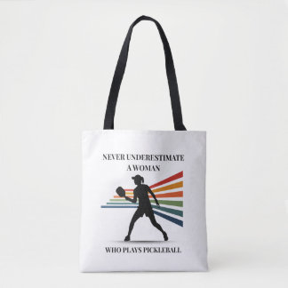 Pickleball Tote Bag – Never underestimate a woman Tasche