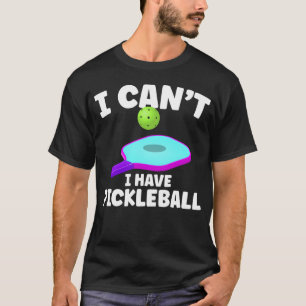 Pickleball Training Joke Pickleball Player T-Shirt