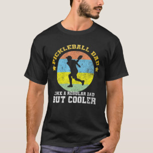 Pickleball-Vater wie ein regelmäßiger Vater, abe T-Shirt