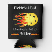 Pickleball-Vater wie ein regelmäßiger Vater, aber  Dosenkühler (Vorderseite)