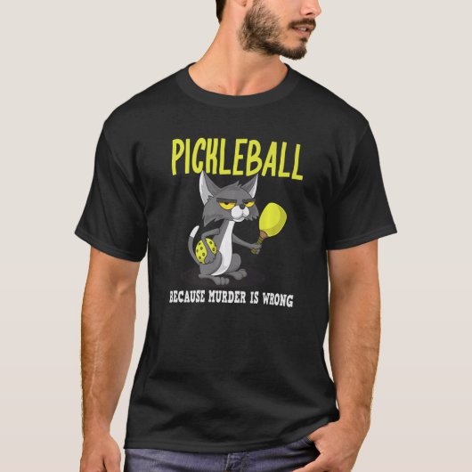 Pickleball, weil Mord ist falsch Padel Crazy Cat T-Shirt (Vorderseite)