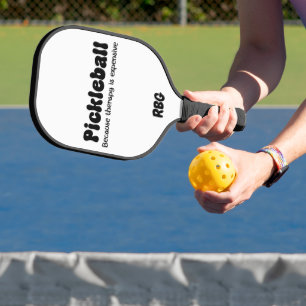 Pickleball, weil Therapie teuer ist - lustig Pickleball Schläger