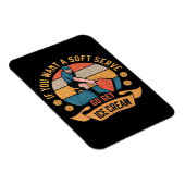 Pickleball Wenn Sie wollen Soft Serve gehen Ice Cr Magnet (Rechte Seite)