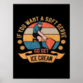 Pickleball Wenn Sie wollen Soft Serve gehen Ice Cr Poster (Vorne)