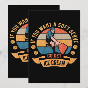 Pickleball Wenn Sie wollen Soft Serve gehen Ice Cr Save The Date