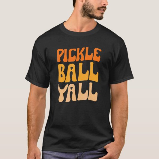 Pickleball Yall Southern Texas Pickleball Player T T-Shirt (Vorderseite)