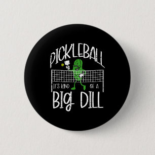 Pickleball ziemlich große Aufregung lustige Pickle Button