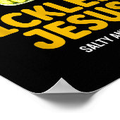 Pickles Jesus Salty And Saved Funny Jesus Pickles  Poster (Ecke)