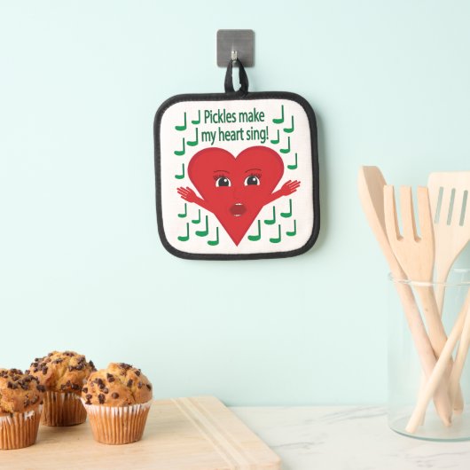 "Pickles machen mein Herz zum singen!" Gesangsherz Topflappen (Insitu (Hängend))