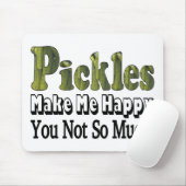 Pickles machen mich glücklich mousepad (Mit Mouse)